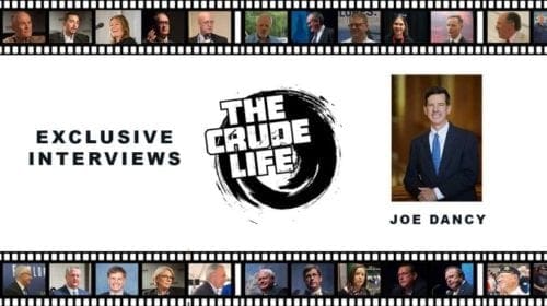 The Crude Life Interview: Joe Dancy, Energy Educator and Expert